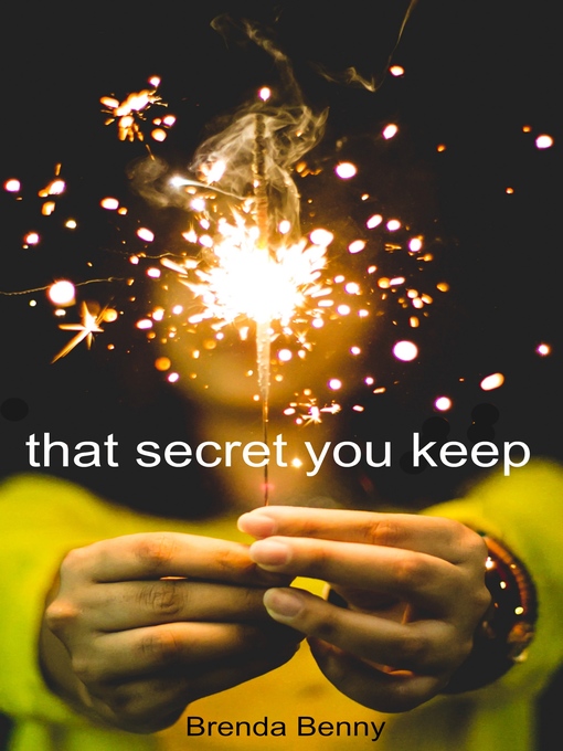 Title details for That Secret You Keep by Brenda Benny - Available